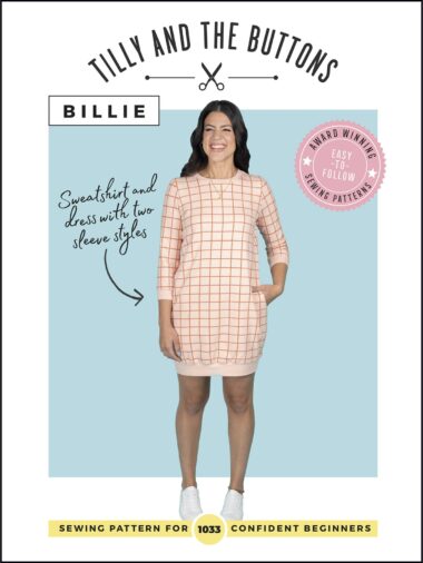 Billie Sweatshirt and Dress Pattern Tilly and the Buttons