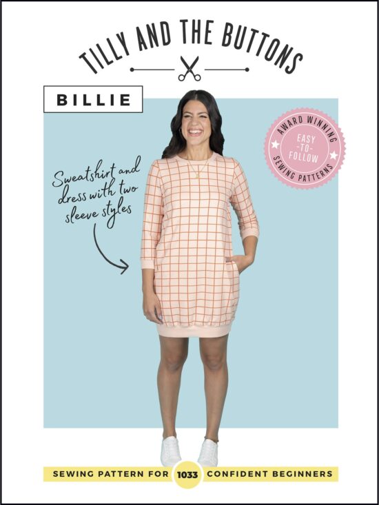Billie Sweatshirt and Dress Pattern Tilly and the Buttons